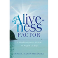 The Aliveness Factor: A Mediterranean Guide to Joyful Living