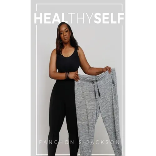 HealThySelf: 7-Day Guide to Starting Your Weight Loss Journey