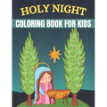 Holy Night Coloring Book For kids: Religious Christmases Coloring Book
