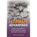 Your Hidden Advantage: Unlock the Power to Attract Right-fit Clients and Boost Your Revenue