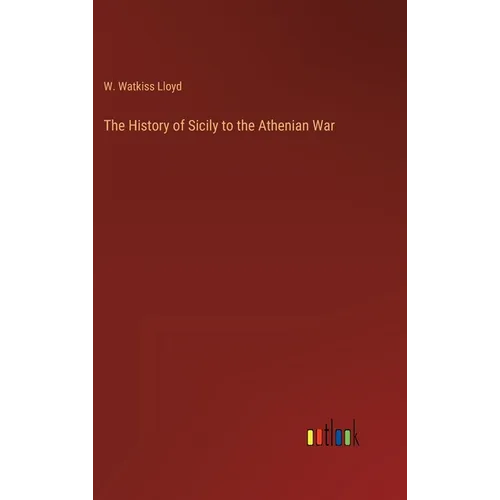 The History of Sicily to the Athenian War