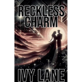 Reckless Charm