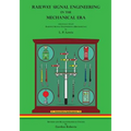 Railway Signal Engineering in the Mechanical Era
