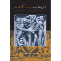 Kiss of the Yogini: Tantric Sex in Its South Asian Contexts