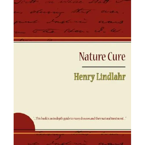 Nature Cure - Henry Lindlahr