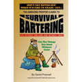 The Hardcore Prepper's Guide to Survival Bartering: Live Without Dollars and Without Debt