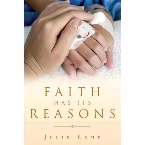 Faith Has Its Reasons