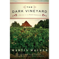 The Dark Vineyard: A Mystery of the French Countryside