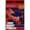 Three Bright Pebbles