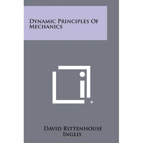 Dynamic Principles of Mechanics