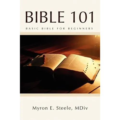 Bible 101: Basic Bible for Beginners