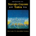 Navajo Coyote Tales: The Curly Tó Aheedlíinii Version