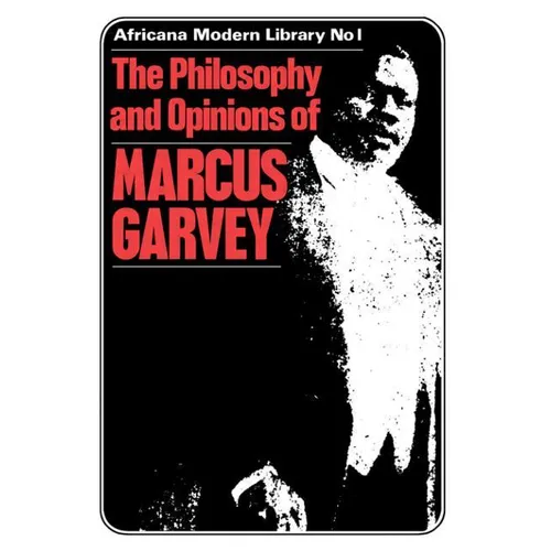 More Philosophy and Opinions of Marcus Garvey Volume III