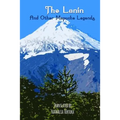 The Lanin: And Other Mapuche Legends