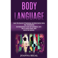 Body Language: Learn the Secrets of Psychology and Mind Control Using Nlp, Brainwashing (Use Manipulation to Gain Self Confidence, Learn How to Analyz