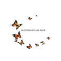 Butterflies Are Free