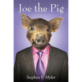 Joe the Pig