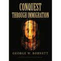 Conquest Through Immigration