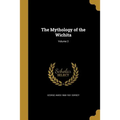 The Mythology of the Wichita; Volume 2
