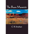 The Roan Maverick