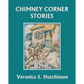 Chimney Corner Stories (Yesterday's Classics)