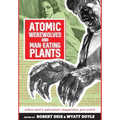 Atomic Werewolves and Man-Eating Plants: When Men's Adventure Magazines Got Weird