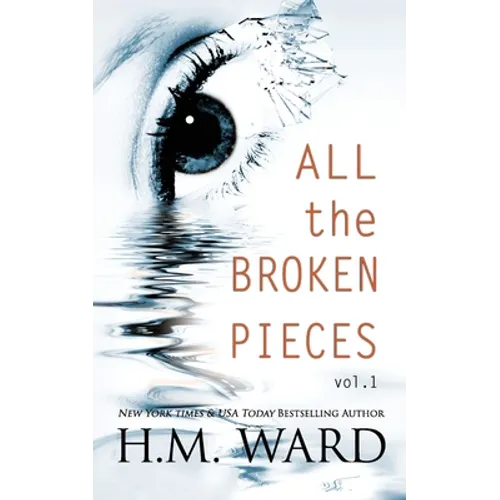 All The Broken Pieces Vol. 1
