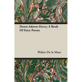 Down-Adown-Derry; A Book Of Fairy Poems