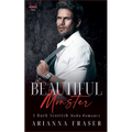 Beautiful Monster - A Dark Scottish Mafia Romance