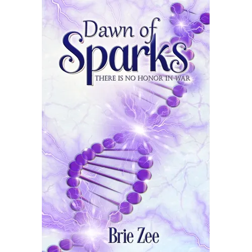 Dawn of Sparks: Sparks Fly Series