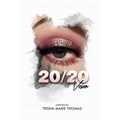 20/20 Vision