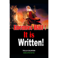 Enemies Halt! It is written!: A scriptural based prayerbook