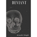 deviant: the obscenity of truth