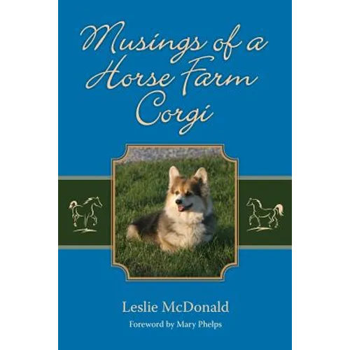 Musings of a Horse Farm Corgi