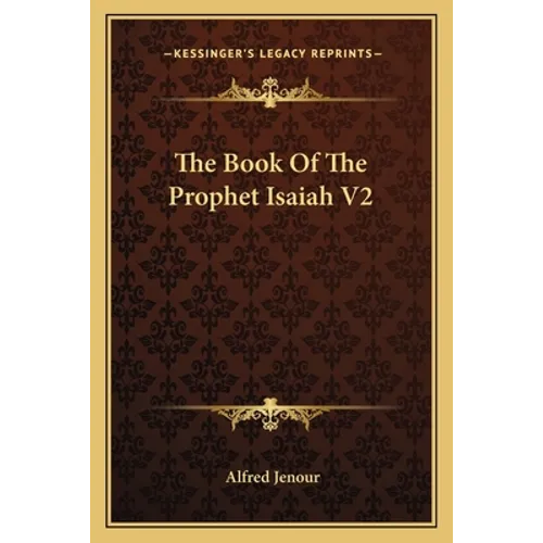 The Book Of The Prophet Isaiah V2