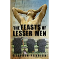 The Feasts of Lesser Men