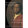 Extravagant Strangers: A Literature of Belonging