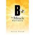 B the Miracle: Pollinate