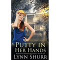 Putty in Her Hands