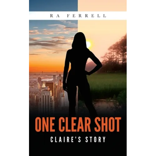 One Clear Shot: Claire's Story