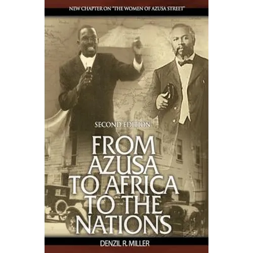 From Azusa to Africa to the Nations 2nd Edition