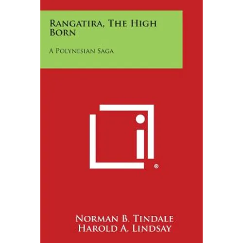 Rangatira, The High Born: A Polynesian Saga