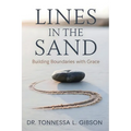 Lines in the Sand: Building Boundaries with Grace