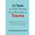 11 Tools to Help Manage the Aftermath of Trauma