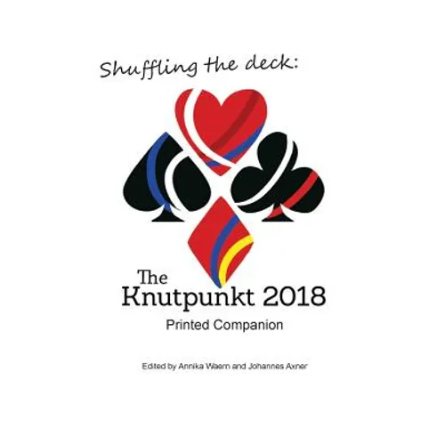 Shuffling the Deck: The Knutpunkt 2018 Printed Companion