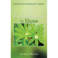 Enlightenment in Rhyme: Essential Tools for Navigating Life's Challenges