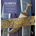 Jambiya: Daggers from the Ancient Souks of Yemen