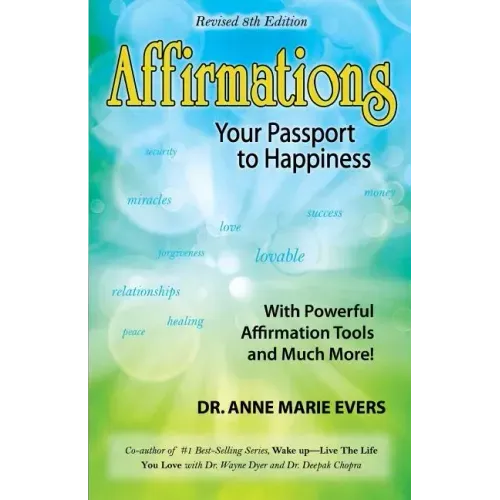 Affirmations Your Passport to Happiness 8th edition