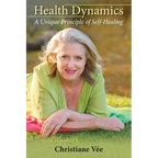 Health Dynamics: A Unique Principle of Self-Healing - Paperback