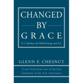 Changed by Grace: V. C. Kitchen, the Oxford Group, and A.A.